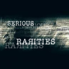 Serious Cut@Rarities-Podcast-February 13