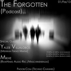 The Forgotten Podcast #11 Guests: Yaleb Villalobos -Minneapolis, USA