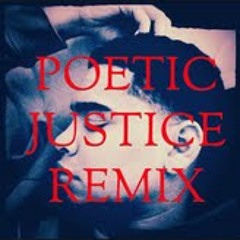 Poetic Justice Remix