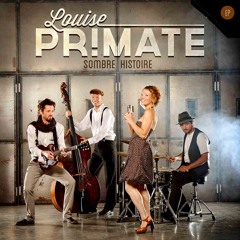 Louise Primate - Te voilà