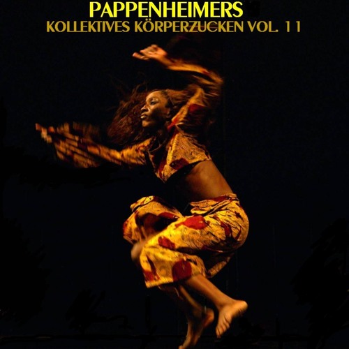 [Techno] Pappenheimers Kollektives Körperzucken Vol. 11