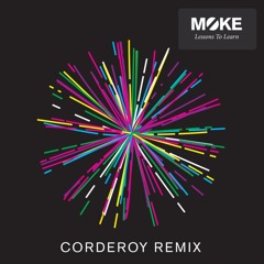 Moke - Lessons To Learn (Corderoy Club Remix)