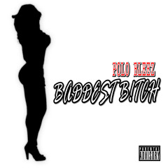 Polo Bleez - Baddest B!tcH