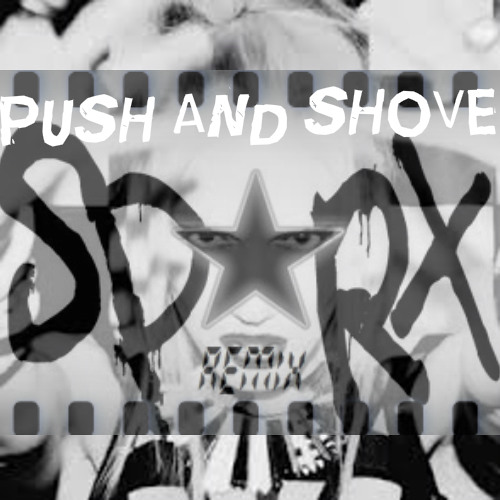 No Doubt - Push and Shove (Sparx Remix) FREE 320 DOWNLOAD!