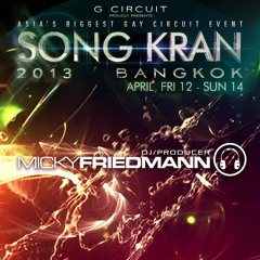 MICKY FRIEDMANN FOR THE 7TH  SONG KRAN FESTIVAL IN BANGKOK THAILAND - APRIL 12-14 2013.