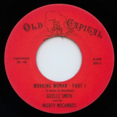 Gizelle Smith & the Mighty Mocambos - Working Woman (original 45 version)