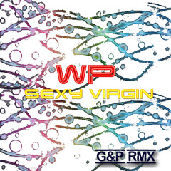 WP Sexy Virgin G&P Radio Rmx