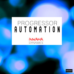 Progressor - Automation (Original Mix) - OUT NOW!
