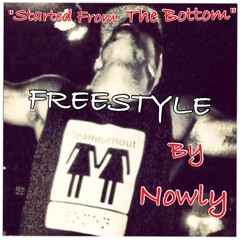 Nowly - Started From The Bottom(FreeStyle)330Global