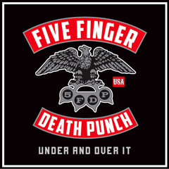 Five Finger Death Punch - Under And Over It (Kill The Noise Remix)