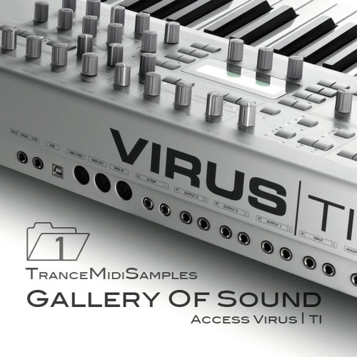 Stream Gallery Of Sound Volume 1(Access Virus TI / TI2 Stream Gallery Of Sound Volume 1(Access Virus TI / TI2