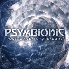 Psymbionic - Apex [OUT NOW]