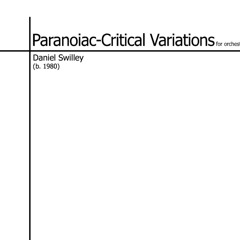 Paranoiac-Critical Variations (orchestra)