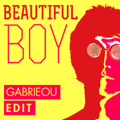 John Lennon - Beautiful Boy (Gabrieou Edit)