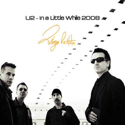 Stream U2 In a Little While 2008 by Tiago Palheta DJ Listen online
