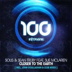 Solis & Sean Truby feat. Sue Mclaren - Closer To The Earth (John O'Callaghan Remix)