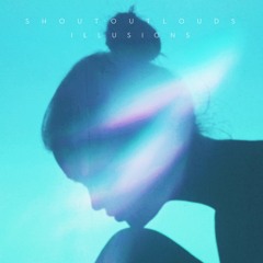 Shout Out Louds "Illusions"