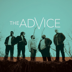 The Advice - You Give Me