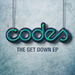 CODES  "GET DOWN EP" TEASER MIXED BY CRAZE