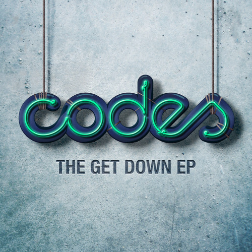 CODES  "GET DOWN EP" TEASER MIXED BY CRAZE
