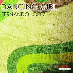 Girl - Fernando Lopez (Original mix)