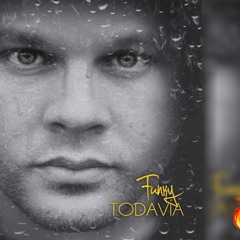 Funky - Todavía (Nuevo Sencillo 2013)