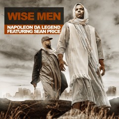 Napoleon Da Legend - Wise Men (feat. Sean Price)
