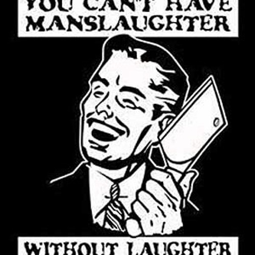 Crying Out Man Slaughter