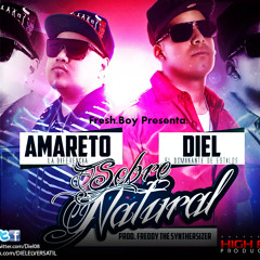 Diel Ft Amareto Sobre Natural
