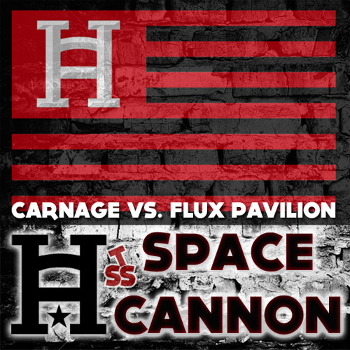 Carnage, Flux Pavilion, & Bassnectar Ft. Wiz Khalifa & Juicy J - Space Cannon (Hard America Bootleg)