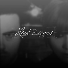 High Risers (feat. AmandaontheRun)