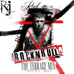 ROCKNROLLA (THE TERRACE MIX) VOL.8 mixed by RUE JAY