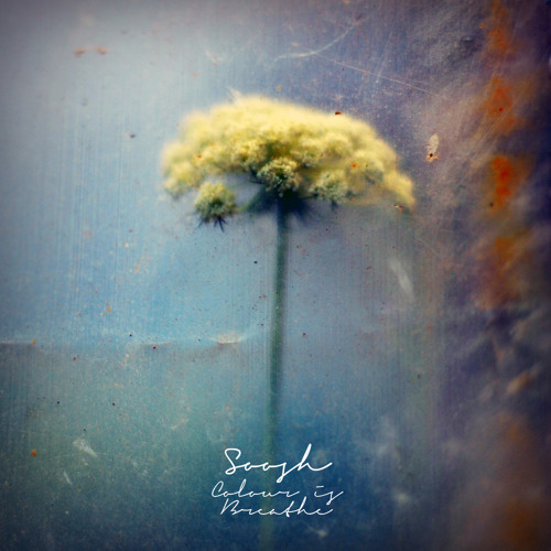 Soosh-The Way You feat Carmel Khavari   (Out now- 2xLP/digi- Error Broadcast)