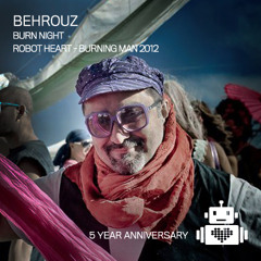 Behrouz live from Robot Heart - Burning Man 2012