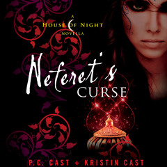 Neferet's Curse Audiobook Excerpt