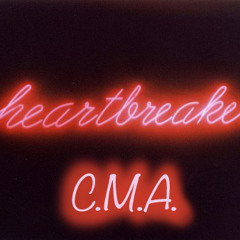 C.M.A. -  HEARTBREAKER