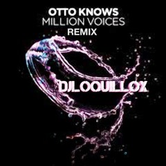 Otto Knows - Million Voices Remix DJ CESAR CARRILLO