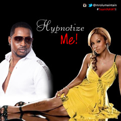 Olu Maintain - Hypnotize me ft Olivia(formerly of G Unit) & Big A
