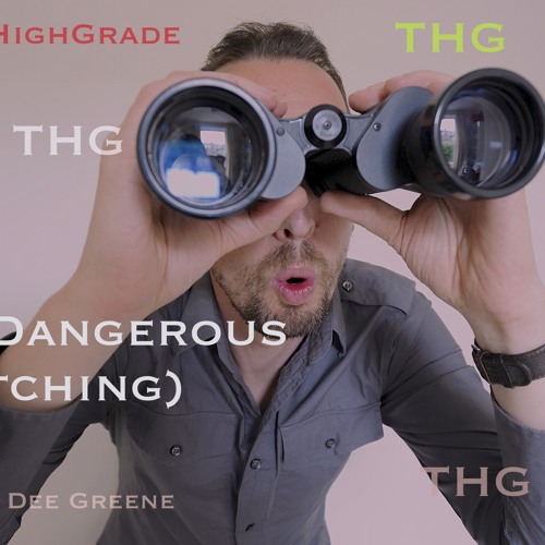 We Dangerous "Watchin" (Prod by Dee Greene)