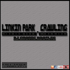 Linkin Park - Crawling (Dj Qronic Bootleg)