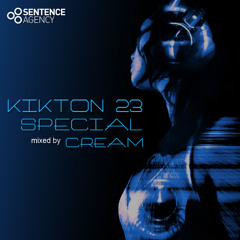 Cream - Kikton 23 (Episode Special)