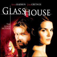 Glass House: The Good Mother (Main Title)