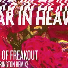 Bear In Heaven - World of Freakout (Dave Harrington remix)