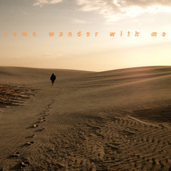 Come Wander With Me