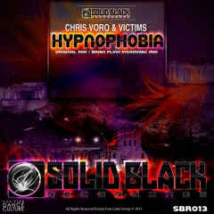 SBR013 : Chris Voro & Victims - Hypnophobia (Brian Flinn's Insomniac Mix)