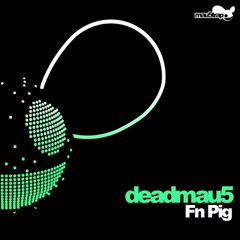 Deadmau5- Fn Pig (Trap Remix)