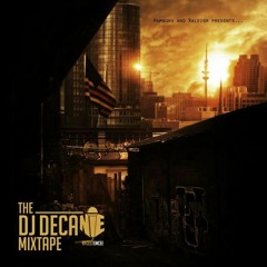 The DJ DecaNE/Nycest Emcee Mixtape