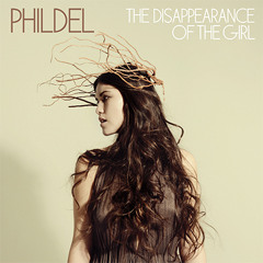 Phildel - The Disappearance Of The Girl