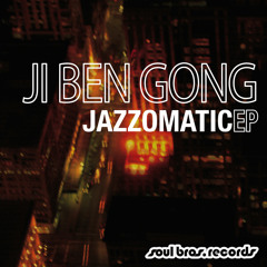 Ji Ben Gong - Jazzomatic - Sbr 031