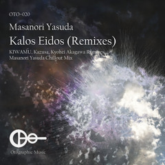 Masanori Yasuda - Kalos Eidos (KIWAMU Remix) [Preview]